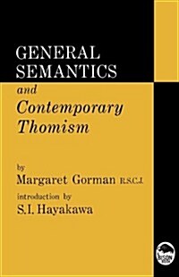 General Semantics and Contemporary Thomism (Paperback)