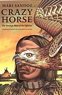 Crazy Horse: The Strange Man of the Oglalas (50th Anniversary Edition) (Paperback)