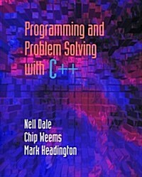 Programming and Problem Solving With C++ (Paperback, 1st)