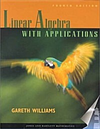 Linear Algebra With Applications (Hardcover, 4th)