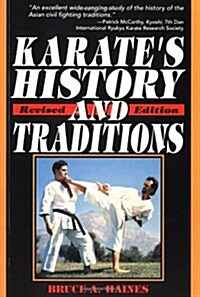 Karates History and Traditions (Paperback, Rev Sub)