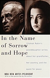 In the Name of Sorrow and Hope (Paperback, 1st)