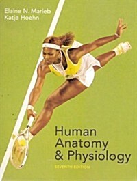 [중고] Human Anatomy And Physiology (Hardcover, 7 Revised ed of US ed)