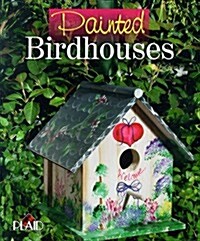 Painted Birdhouses (Hardcover, First Edition)