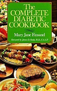 The Complete Diabetic Cookbook (Paperback, Reissue)