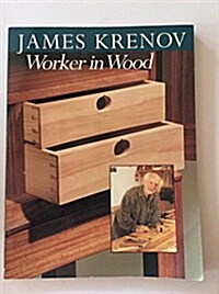 James Krenov Worker In Wood (Woodworking) (Paperback)