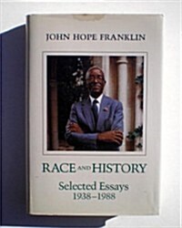 Race and History: Selected Essays 1938-1988 (Hardcover, 1St Edition)