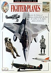 The History of Fighter Planes (Paperback, 1st)