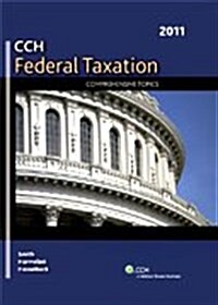 Federal Taxation: Comprehensive Topics (2011) (Hardcover, 2011)