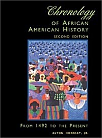 Chronology of African American History 2 (Hardcover, 2nd)