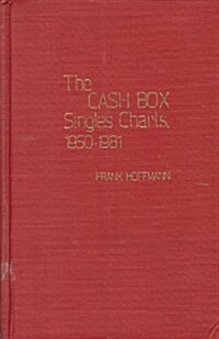 Cash Box Singles Charts, 1950 1981 (Hardcover)