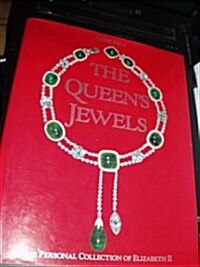 The Queens Jewels: The Personal Collection of Elizabeth II (Hardcover, 1st)