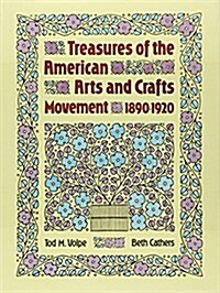 Treasures of the American Arts and Crafts Movement, 1890-1920 (Hardcover, First Edition)