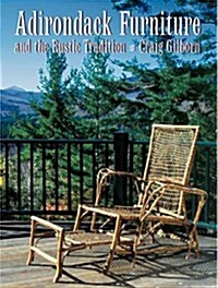 Adirondack Furniture and the Rustic Tradition (Paperback, New edition)