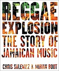 [중고] Reggae Explosion: The Story of Jamaican Music (Hardcover)