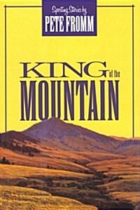 King of the Mountain (Hardcover, 1st)