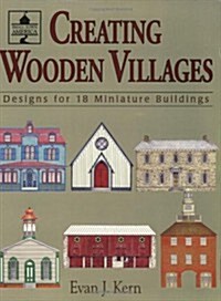 Creating Wooden Villages (Paperback, 1st)