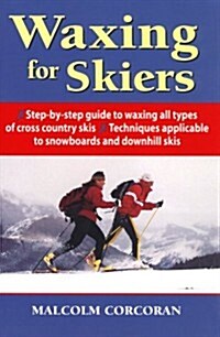 Waxing for Skiers (Paperback)