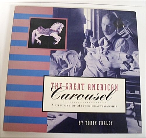 Great American Carousel (Paperback, First Edition)