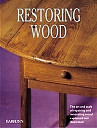 Restoring Wood (Hardcover)