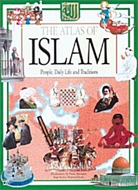 The Atlas of Islam (Hardcover, 1st)