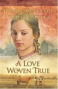 A Love Woven True (Lights of Lowell Series #2) (Paperback, X-Library - Large Print)