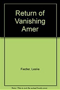 Return of Vanishing Amer (Paperback, 0)