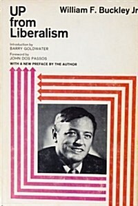 Up From Liberalism (Hardcover, Reissue)