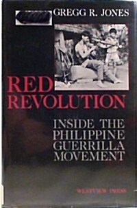 Red Revolution: Inside the Philippine Guerrilla Movement (Hardcover, illustrated edition)