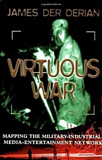 [중고] Virtuous War: Mapping The Military- Industrial-media-entertainment Network (Hardcover)