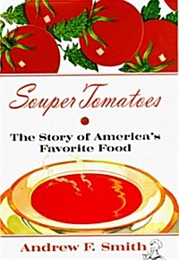 Souper Tomatoes (Hardcover)