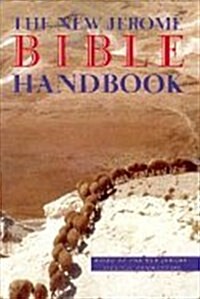 The New Jerome Bible Handbook (Based On The New Jerome Biblical Commentary) (Hardcover)