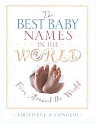 The Best Baby Names in the World, from Around the World (Paperback)