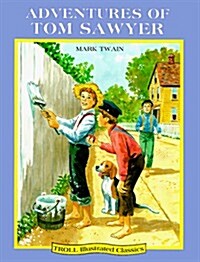 Adventures Of Tom Sawyer-Pb (Icr) (Troll Illustrated Classics) (Paperback)