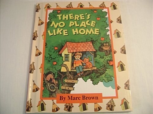 Theres No Place Like Home (Parents Magazine Read Aloud and Easy Reading Program Origina) (Hardcover)