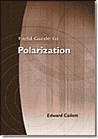 Field Guide To Polarization (Paperback, Spiral)