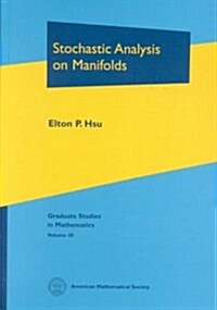 Stochastic Analysis on Manifolds (Hardcover)
