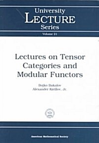 Lectures on Tensor Categories and Modular Functors (Paperback)