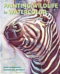 Painting Wildlife in Watercolor (Paperback)