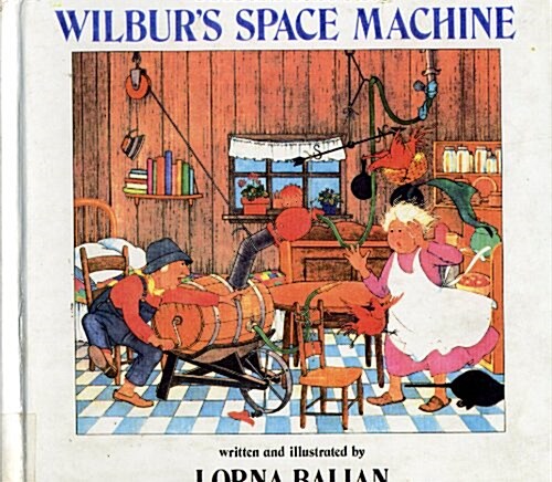 Wilburs Space Machine (Hardcover)