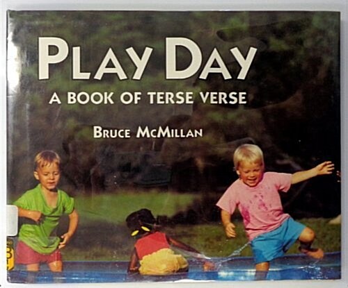Play Day: A Book of Terse Verse (Library Binding, 1st)