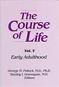 The Course of Life (Hardcover, Subsequent)