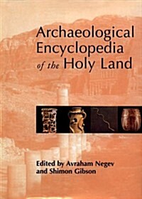 Archaeological Encyclopedia of the Holy Land (Hardcover, Rev Upd)
