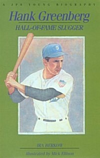 Hank Greenberg: Hall-Of-Fame Slugger (The Jps Young Biography Series) (Hardcover)