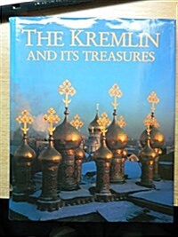 Kremlin & Its Treasures (Hardcover)