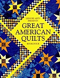 Great American Quilts Book 4 (Book Four) (Bk. 4) (Paperback)