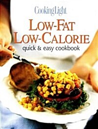 Cooking Light Quick and Easy, Low-Fat, Low-Calorie Cookbook (Hardcover, 1ST)