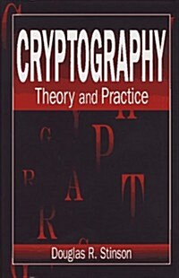 Cryptography: Theory and Practice, Third Edition (Discrete Mathematics and Its Applications) (Hardcover, 1st)