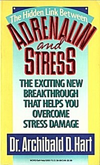 Adrenalin and Stress (Paperback)