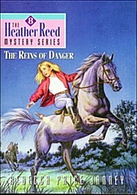 Reins of Danger (Heather Reed Mystery) (Paperback)